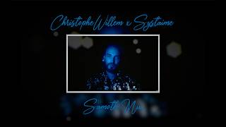 Christophe Willem - Systaime (Samoth Mix)