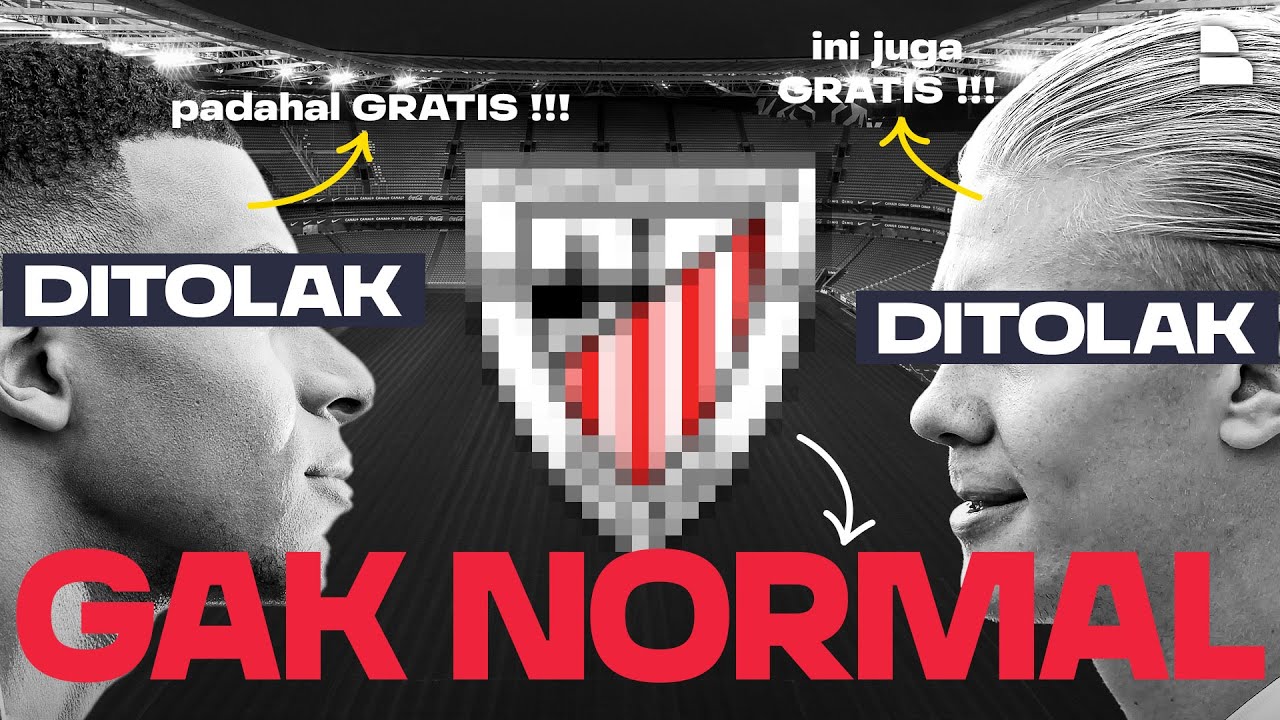 KLUB PALING ANEH DI DUNIA! Nolak Mbappe Haaland?