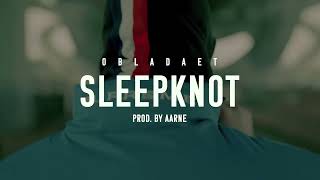 OBLADAET - SLEEPKNOT