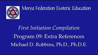 First Initiation Extra References Video Commentaries - Program 09