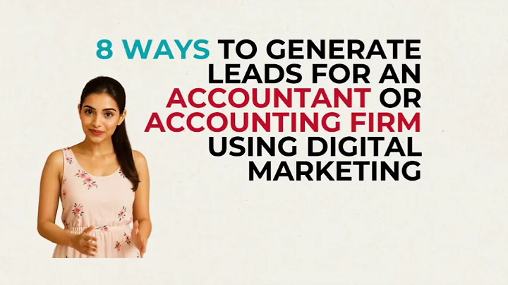 8 Ways to generate leads for an accountant or an accounting firm