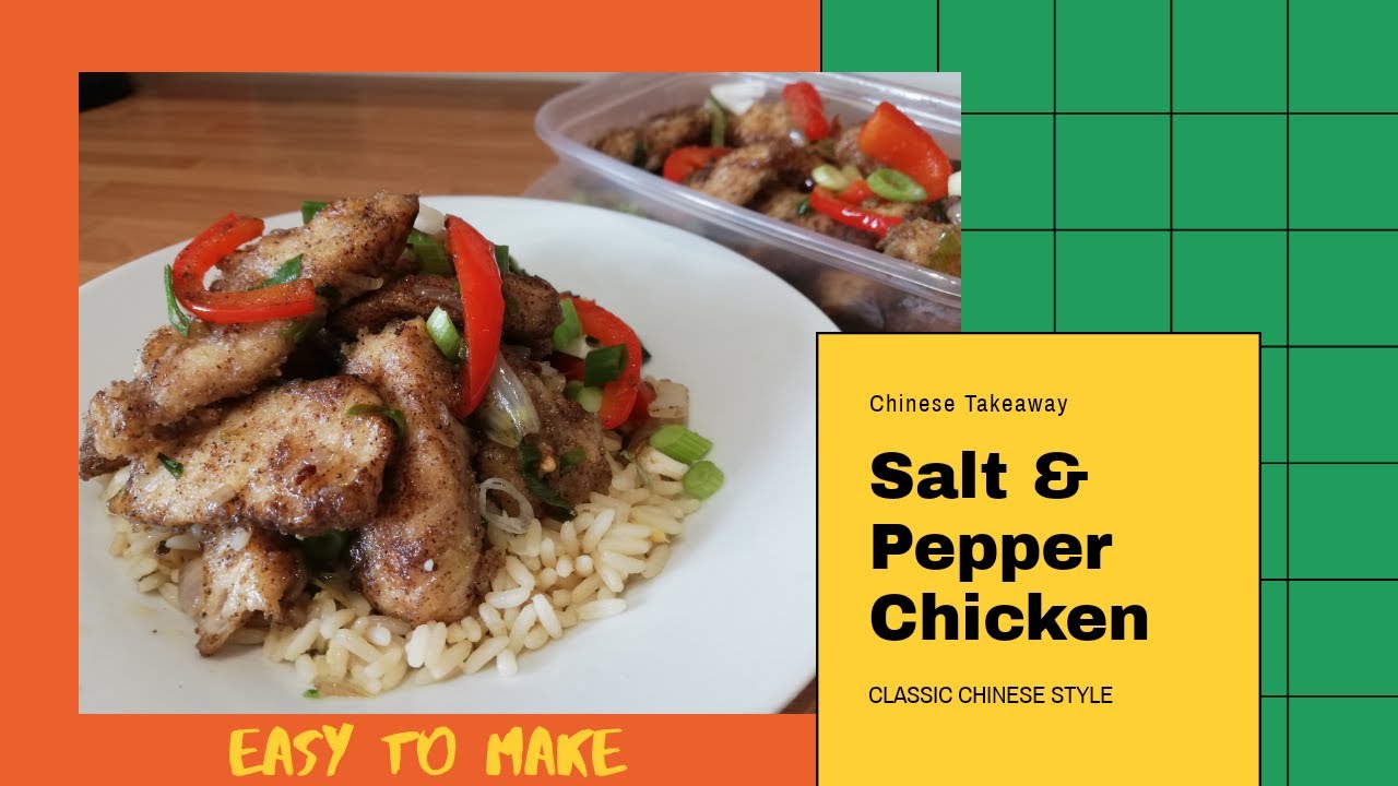 Chinese Salt and Pepper Chilli Chicken, how to make classic takeaway