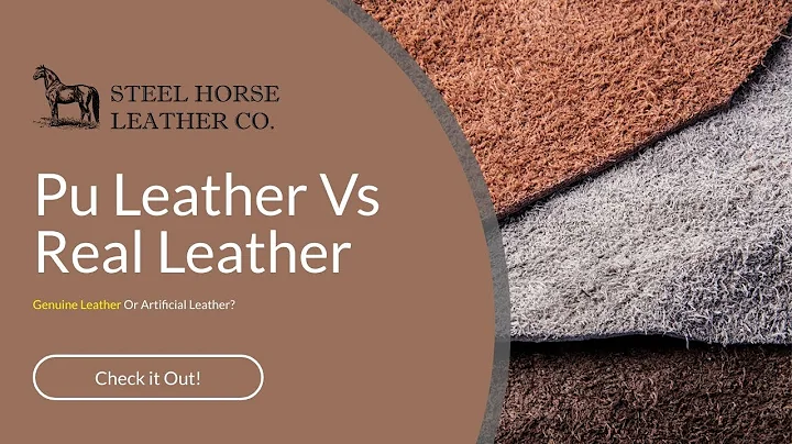Pu Leather Vs Real Leather - Genuine Leather Or Artificial Leather?
