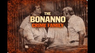 The Bonanno Crime Family