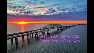 Drone Flight Great South Bay Bridge & Robert Moses Causeway