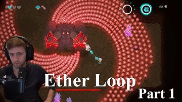 Sodapoppin PLAYS Ether Loop (with chat) Part 1
