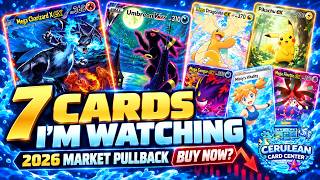 Pokémon Card Prices Are Falling: 7 Cards I’m Watching in 2026