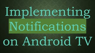 Implementing Notifications on Android TV screenshot 4