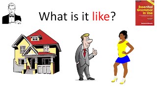 картинка: What is it like? Вопросы с предлогом ‘like’ (Ending questions with a preposition ‘like’.)