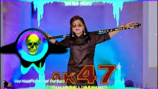 AK 47 Hard Bass Dj Remix | Rekha Goswami | New Haryanvi Dj Song 2022 | AK 47 Dj Remix Rishi Music