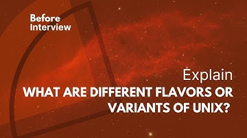 What are the flavors or variants of Unix? | Unix Interview Questions | #unix #interview #tutorial
