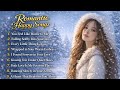 Romantic Happy Songs ❄️ | Cozy Winter Love Playlist & Sweet Memories