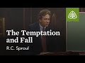 The Temptation and Fall: Themes from Genesis with R.C. Sproul