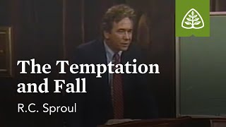 The Temptation and Fall: Themes from Genesis with R.C. Sproul