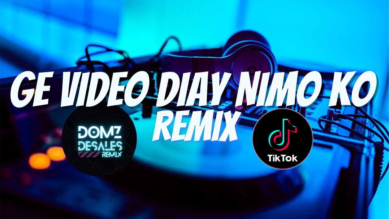 GE VIDEO DIAY NIMO KO 135 DISCO LATIN DOMZ DESALES REMIX