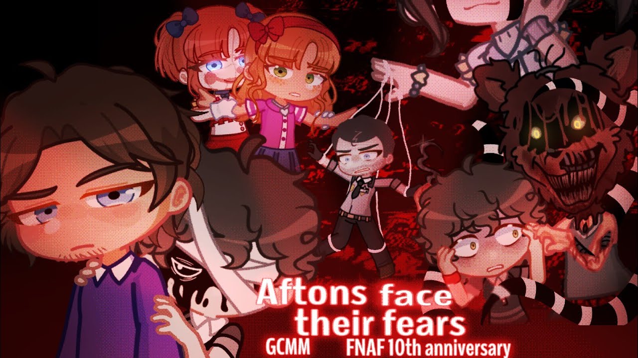 || Aftons face their fears || FNAF X Gacha || GCMM