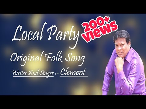 Local Party Tamil And Telugu Original Folk Song Writer And Singer  CLEMENT