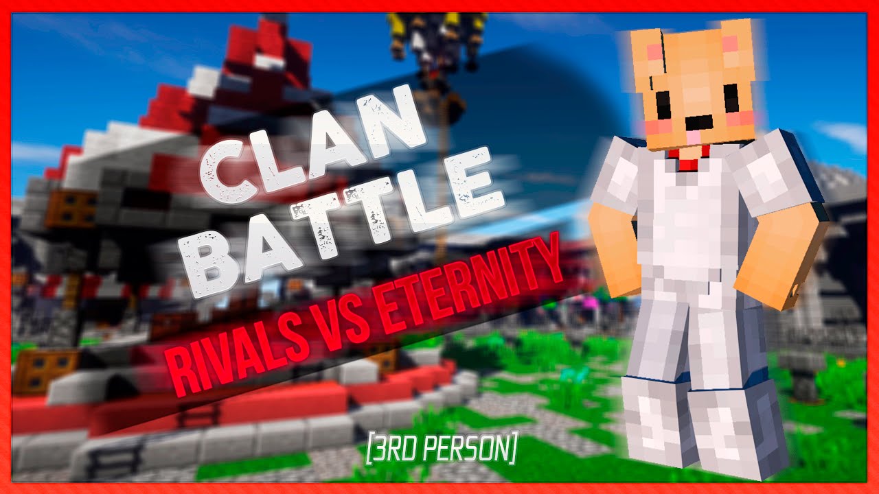 Minecraft | MCSG Clan Battle | Rivals vs Eternity [3rd Person] [CW]