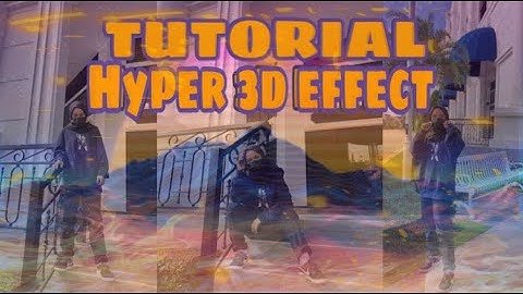 TUTORIAL HYPER 3D EFFECT