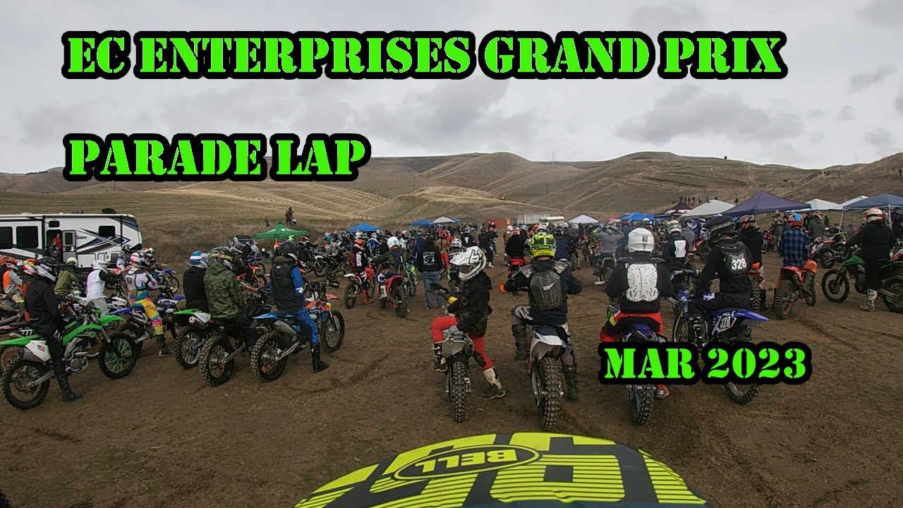 EC Enterprises Grand Prix Parade Lap Lewiston ID Mar 2023 YouTube
