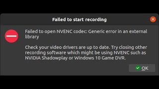 OBS Studio NVENC codec error fix finally