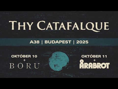 Thy Catafalque - A38, Budapest, Hungary (2025.10.11)