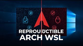 Arch Linux Makes Wsl Fully Reproducible Bit-For-Bit Verified Builds Explained