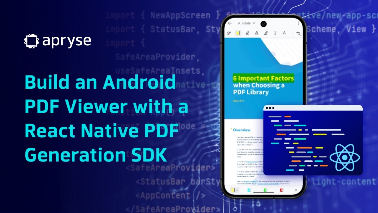 Build an Android PDF Viewer with a React Native PDF Generation SDK ...