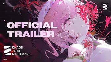 [Chaos Zero Nightmare] World Preview Trailer
