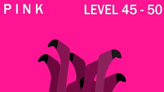Pink : Level 46-50 (Android Gameplay)