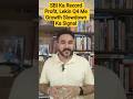 SBI Ka Record Profit, Lekin Q4 Me Growth Slowdown Ka Signal