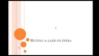 Want to Buy a Land in India & How to Buy ?