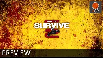 preview - How To Survive 2 - Co-op Gameplay Xbox One [1080p,60fps Recording]