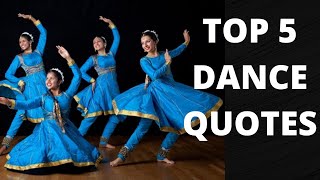 Top 5 Dance Quotes | Quote Of The Day