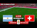 🔴LIVE - ARGENTINA vs SWITZERLAND | FIFA World Cup 2026 | PES 21 Pre-Recorded Simulation
