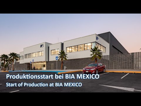 BIA TechVideo: Produktionsstart bei BIA MEXICO