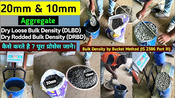 Bulk Density Test of Aggregates (10mm & 20mm) by Bucket Method | IS 2386 Part III | Civil Laboratory