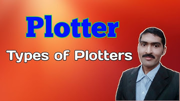 what is Plotter and what types of plotters latest video
