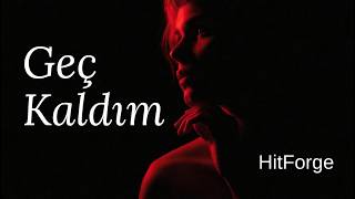 Geç Kaldım - Deep House Duygusal Hit Night Drive