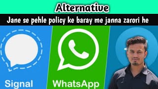 WhatsApp Alternatives You Should Download| WhatsApp Policy  Updates In 2021| Touseef Tech