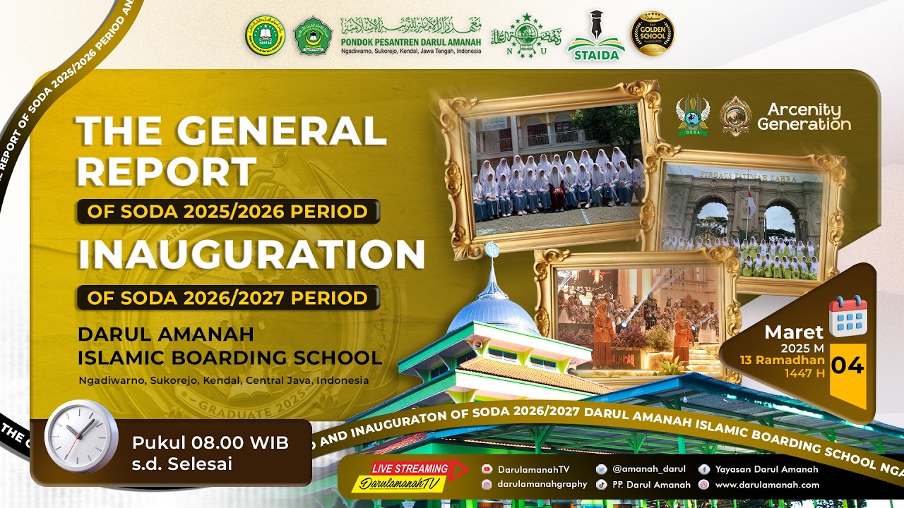 🔴LIVE | THE GENERAL REPORT OF SODA 2025/2026 | INAUGURATION OF SODA 2026/2027  PP. DARUL AMANAH