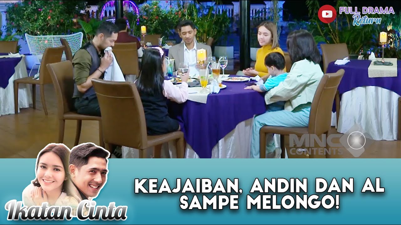 ANDIN DAN AL MELONGO LIAT REYNA BERSIKAP BAIK KE NINO - IKATAN CINTA