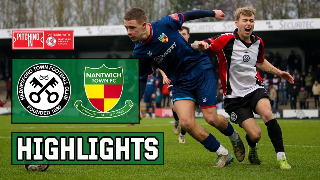 highlights-hednesford-town-2-0-nantwich-town-pitchingin-npl-west
