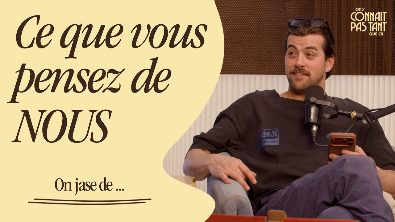 Mini-épisode : on répond à ce que vous pensez de nous