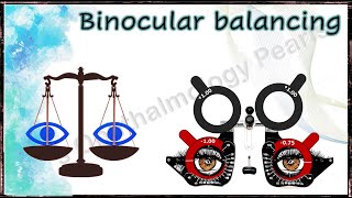 Binocular Balancing