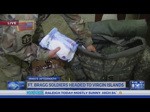 Fort Bragg soldiers heading to Virgin Islands after Irma