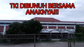 GEDUNG TKI TERBENGKALAI!!! #papistory #tangerangker
