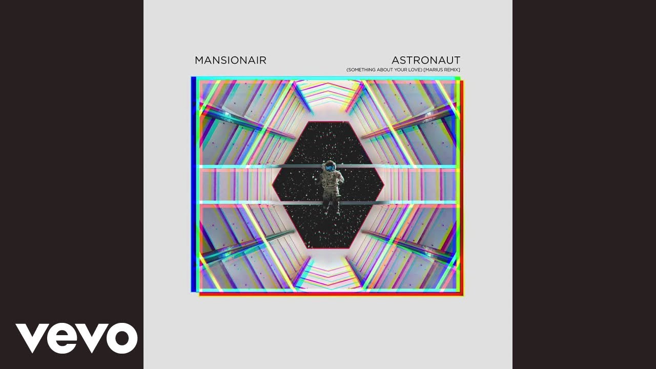 Mansionair - Astronaut (Marius Remix)