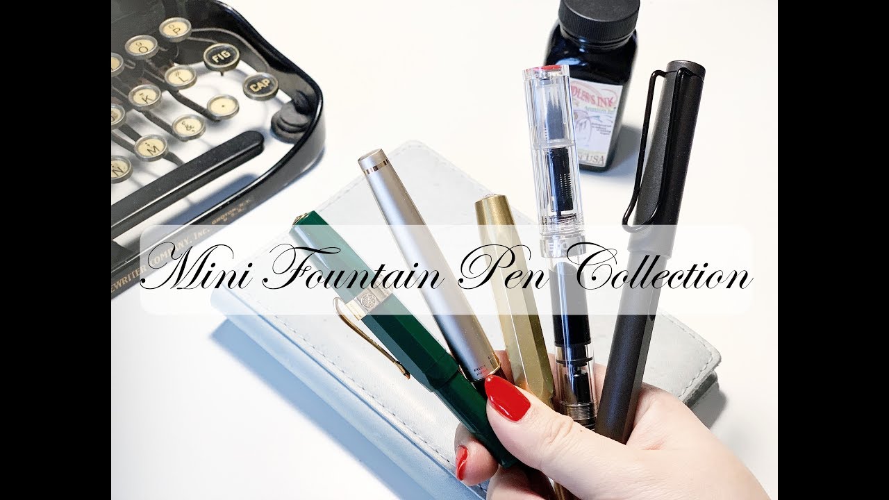 My Mini Fountain Pen Collection