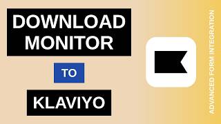 Download Monitor to Klaviyo Integration Tutorial | AFI